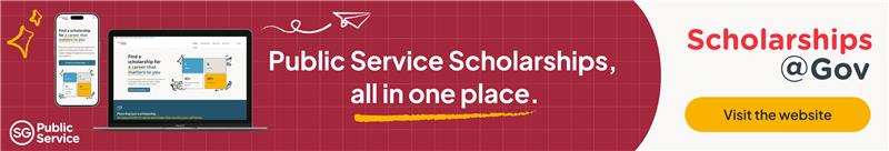Singapore Public Sector Scholarships, all in one place — Scholarships@Gov